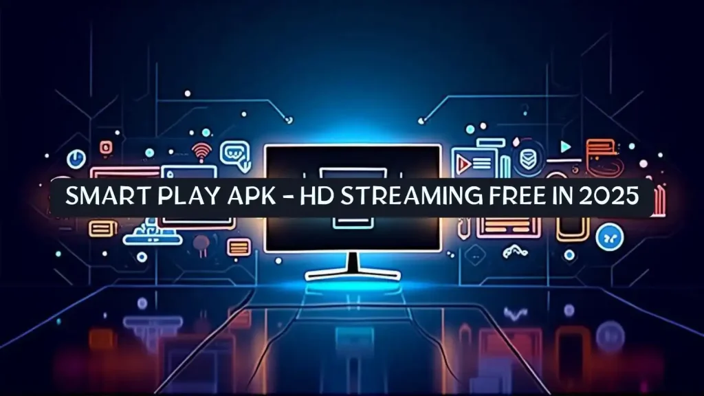 Smart Play APK